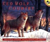 book cover of Red Wolf Country by Jonathan London