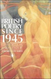 book cover of British Poetry since 1945 by Edward Lucie-Smith