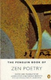 book cover of Zen Poetry, The Penguin Book of by Lucien Stryk