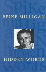 book cover of Hidden Words by Spike Milligan