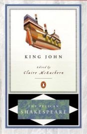 book cover of The life and death of King John by Christoph Martin Wieland|George Steevens|வில்லியம் சேக்சுபியர்