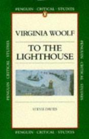 book cover of Woolf's "To the Lighthouse" (Critical Studies) by Stevie Davies