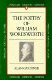 book cover of Wordsworth: Poetry (Critical Studies, Penguin) by Allyson James