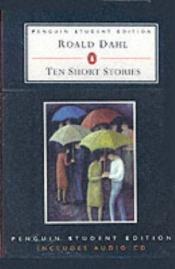 book cover of Ten Short Stories (Penguin Student Editions) by โรลด์ ดาห์ล