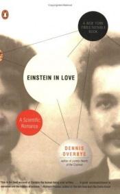 book cover of Einstein in Love: A Scientific Romance by Dennis Overbye