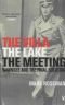 The villa, the lake, the meeting