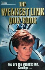 book cover of The "Weakest Link" Quiz Book by Anon