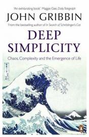 book cover of Deep simplicity by ג'ון גריבין