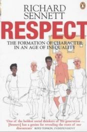 book cover of Respect in a world of inequality by ریچارد سنت
