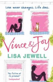 book cover of Vince og Joy en kjærlighetshistorie for hele livet by Lisa Jewell