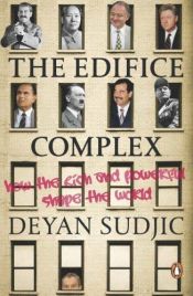 book cover of The Edifice Complex by Deyan Sudjic