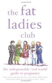 book cover of The Fat Ladies Club by Andrea Bettridge