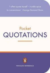 book cover of Penguin Pocket Dictionary of Quotations by David Crystal