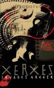 book cover of Xerxes Invades Greece by Herodot