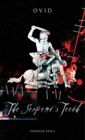 book cover of The Serpent's teeth by Οβίδιος