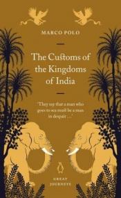book cover of The Customs of the Kingdoms of India by Marco Polo