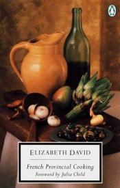 book cover of French provincial cooking by Elizabeth David