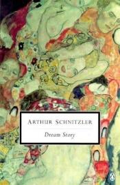 book cover of Dream Story by Arthur Schnitzler