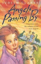 book cover of Angels Passing by by Judith Clarke