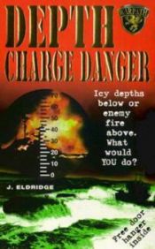 book cover of Depth Charge Danger (Warpath) by Jim Eldridge