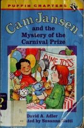 book cover of Cam Jansen #9 Mystery of the Carnival Prize by David A. Adler