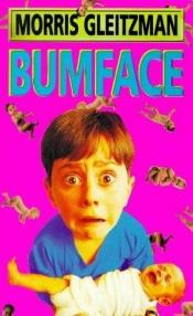 book cover of Bumface by Morris Gleitzman