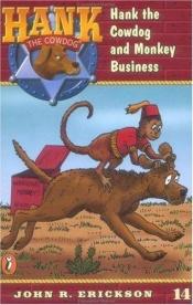 book cover of Hank the Cowdog and monkey business by John R. Erickson
