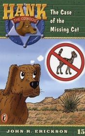 book cover of The case of the missing cat by John R. Erickson