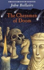 book cover of Chessmen of Doom by John Bellairs