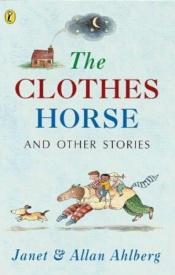 book cover of The Clothes Horse and Other Stories by Allan Ahlberg