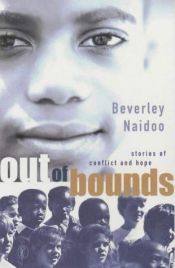 book cover of Out of Bounds by Beverley Naidoo