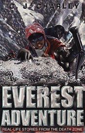 book cover of Everest Adventure (Extreme Expeditions) by Catherine Charley