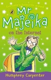 book cover of Mr. Majeika on the Internet (Young Puffin Story Books) by Humphrey Carpenter