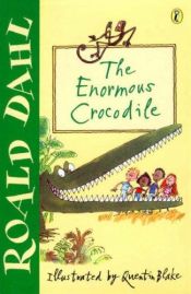 book cover of The Enormous Crocodile by ロアルド・ダール