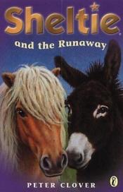 book cover of Sheltie and the Runaway by Peter Clover