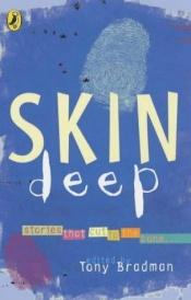 book cover of Skin Deep (video) by Tony Bradman