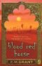 Blood Red Horse : Book One of the de Granville Trilogy