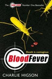 book cover of Blood Fever by Charlie Higson