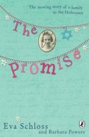 book cover of The Promise: The Moving Story of a Family in the Holocaust by Eva Schloss