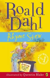 book cover of Rhyme Stew by Roald Dahl