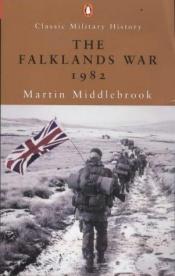 book cover of The Falklands War, 1982 by Martin Middlebrook