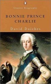 book cover of The last Stuart;: The life and times of Bonnie Prince Charlie by David Daiches