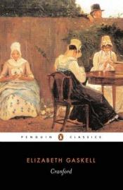 book cover of Cranford: Elizabeth Gaskell's Best Known Novel (Timeless Classic Books) by Elizabeth Gaskell