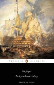 book cover of Trafalgar : an eyewitness history by Tom Pocock