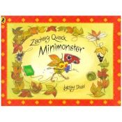 book cover of Zachary Quack Minimonster: Zachary Quack, Mini-monster (Gold Star First Readers) by Lynley Dodd