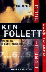 book cover of Code to zero by Ken Follett