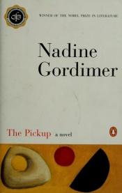 book cover of The Pickup by Nadine Gordimerová