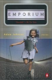 book cover of Emporium by Adam Johnson