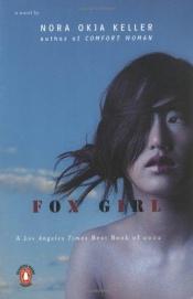 book cover of Fox girl by Nora Okja Keller