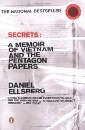 book cover of Secrets: A Memoir of Vietnam and the Pentagon Papers by 대니얼 엘즈버그
